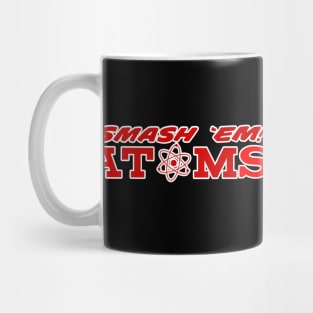 Smash 'Em! Mug